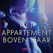 Het appartement boven haar - erotisch verhaal - Camille Bech (ISBN 9788726413694)