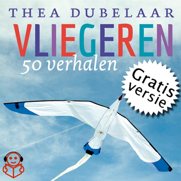 Vliegeren - gratis verhalen - Thea Dubelaar (ISBN 9789491592614)