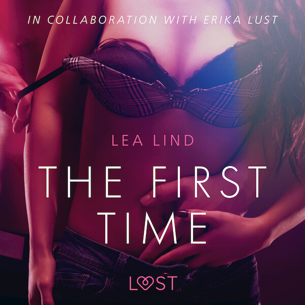 The First Time - erotic short story - Lea Lind (ISBN 9788726279160)