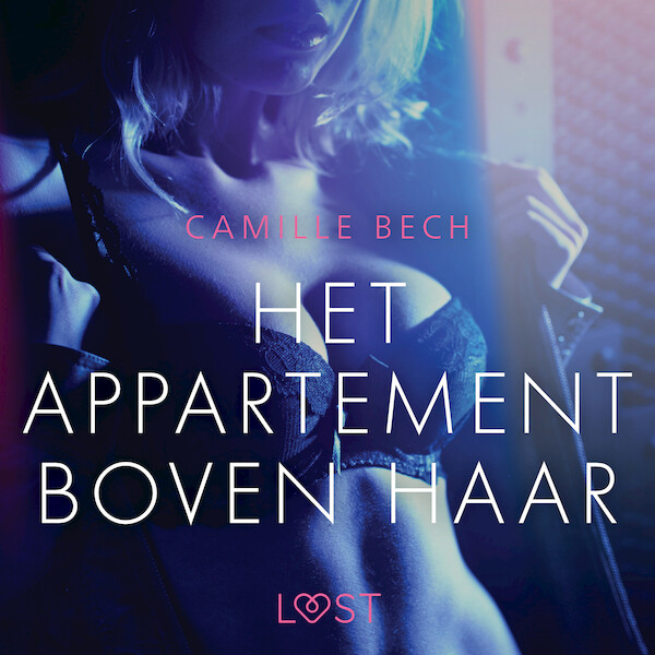 Het appartement boven haar - erotisch verhaal - Camille Bech (ISBN 9788726413694)