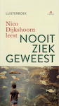 Nooit ziek geweest - Nico Dijkshoorn (ISBN 9789047612698)