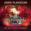 Broederband Boek 5 - De Schorpioenberg - John Flanagan (ISBN 9789025762216)