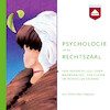 Psychologie in de rechtszaal - Willem Albert Wagenaar (ISBN 9789085309703)