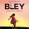 Dochter vermist - Mikaela Bley (ISBN 9789046170434)
