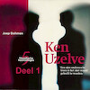 Ken Uzelve - deel 1: Zorg goed voor jezelf - Joep Dohmen (ISBN 9789085715337)