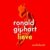 Lieve - Ronald Giphart (ISBN 9789462532885)