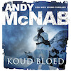 Koud bloed - Andy McNab (ISBN 9789046170977)