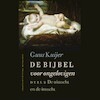 De Bijbel voor ongelovigen 2 - Guus Kuijer (ISBN 9789025309350)