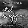 Stilzwijgen - Anita Terpstra (ISBN 9789403126708)