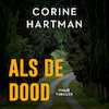 Als de dood - Corine Hartman (ISBN 9789026345913)