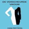 De verscheurde vrouw - Han Peeters (ISBN 9789462171343)