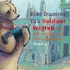 Soldaat Wojtek - Bibi Dumon Tak (ISBN 9789045123219)