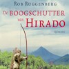 De boogschutter van Hirado - Rob Ruggenberg (ISBN 9789045122397)