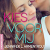 Kies voor mij - Jennifer L. Armentrout (ISBN 9789020535389)