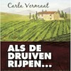 Als de druiven rijpen - Carla Vermaat (ISBN 9789462171732)