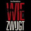 Wie zwijgt - Leo Benedictus (ISBN 9789463631693)