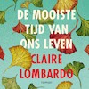 De mooiste tijd van ons leven - Claire Lombardo (ISBN 9789046173176)