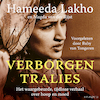 Verborgen tralies - Hameeda Lakho, Magda van der Rijst (ISBN 9789178619245)