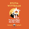 Veel gezelliger dan bij u thuis - Sylvia Witteman (ISBN 9789038808918)
