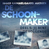 De schoonmaker 5 - Jij bent de volgende - Inger Gammelgaard Madsen (ISBN 9788726325201)