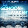 De schoonmaker 6 - Schoon schip - Inger Gammelgaard Madsen (ISBN 9788726325218)