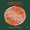 Jaar van het nieuwe verhaal - Daan Borrel (ISBN 9789403104515)