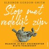 Stop met redelijk zijn - Eleanor Gordon-Smith (ISBN 9789025907570)