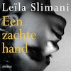 Een zachte hand - Leïla Slimani (ISBN 9789046827543)