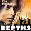The Depths - Kirk Kjeldsen (ISBN 9788726166804)