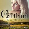 Journey to Love (Barbara Cartland’s Pink Collection 37) - Barbara Cartland (ISBN 9788711758014)