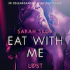 Eat with Me - Sexy erotica - Sarah Skov (ISBN 9788726089851)