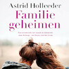 Familiegeheimen - Astrid Holleeder (ISBN 9789046174678)