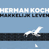 Makkelijk leven - Herman Koch (ISBN 9789026345517)