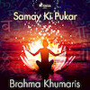 Samay Ki Pukar - Brahma Khumaris (ISBN 9788711675434)