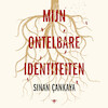 Mijn ontelbare identiteiten - Sinan Cankaya (ISBN 9789403116716)
