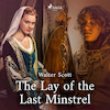 The Lay of the Last Minstrel - Sir Walter Scott (ISBN 9788726473223)