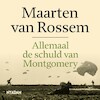 Allemaal de schuld van Montgomery - Maarten van Rossem (ISBN 9789046828199)