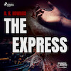 The Express - R. K. Howard (ISBN 9788726576337)