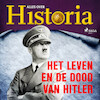 Het leven en de dood van Hitler - Alles over Historia (ISBN 9788726671179)