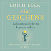Het geschenk - Edith Eger (ISBN 9789046174708)