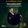 B. J. Harrison Reads The Gloria Scott - Arthur Conan Doyle (ISBN 9788726573350)