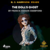 B. J. Harrison Reads The Doll's Ghost - Francis Marion Crawford (ISBN 9788726573985)
