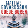 Goede buren - Mattias Edvardsson (ISBN 9789024592715)