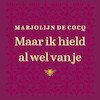 Maar ik hield al wel van je - Marjolijn De Cocq (ISBN 9789403135717)