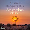 Amsterdam retour - Kristien Hemmerechts (ISBN 9788726663822)