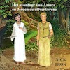 Het avontuur van Amara en Jeroen de uitverkorene - Nick Brok (ISBN 9789462176430)