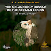 B. J. Harrison Reads The Melancholy Hussar of the German Legion - Thomas Hardy (ISBN 9788726575651)