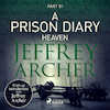 A Prison Diary III - Heaven - Jeffrey Archer (ISBN 9788726599978)