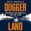 Tussen de duivel en de zee - Maria Adolfsson (ISBN 9789024594252)