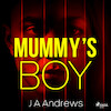Mummy's Boy - J. a Andrews (ISBN 9788726700138)